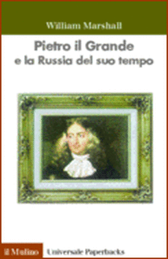 copertina Pietro il Grande e la Russia del suo tempo