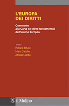 L'Europa dei diritti. Commento alla Carta dei diritti fondamentali dell'Unione europea