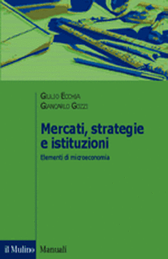 copertina Markets, Strategies, and Institutions: An Introduction to Microeconomics