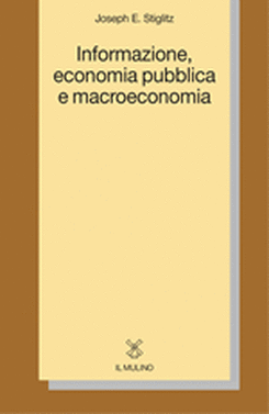 copertina Informazione, economia pubblica e macroeconomia