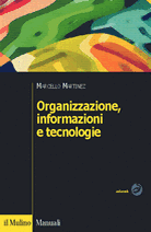Organisation, Information, and Technologies