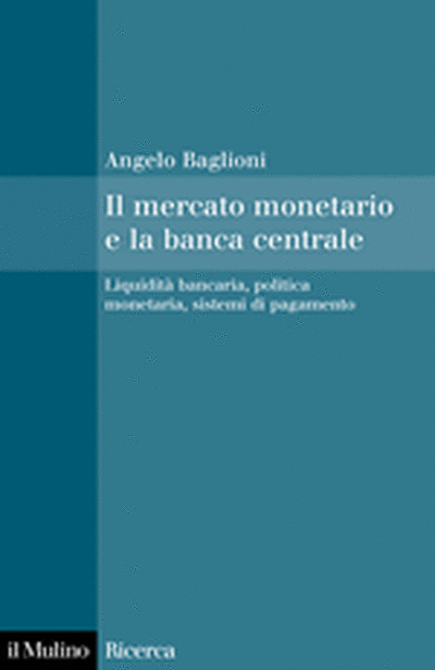 Cover Il mercato monetario e la banca centrale