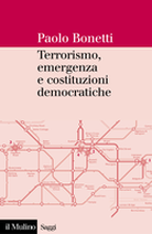 Terrorism, Emergency, and Democratic Constitutions