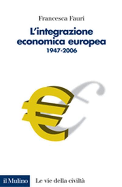 Cover History of European Economic Integration
