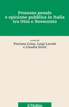 Processo penale e opinione pubblica in Italia tra Otto e Novecento