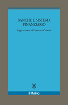 Banche e sistema finanziario: vecchie questioni e problematiche attuali