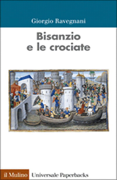 Cover Byzantium and the Crusades