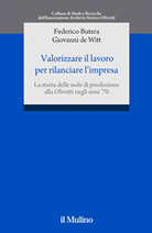 Valorizzare il lavoro per rilanciare l'impresa