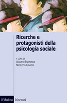 Ricerche e protagonisti della psicologia sociale