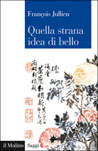 Quella strana idea di bello