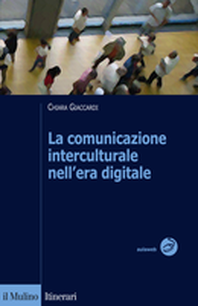 Cover La comunicazione interculturale nell'era digitale