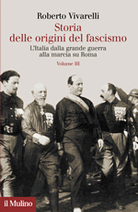 Storia delle origini del fascismo. III