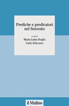 Prediche e predicatori nel Seicento