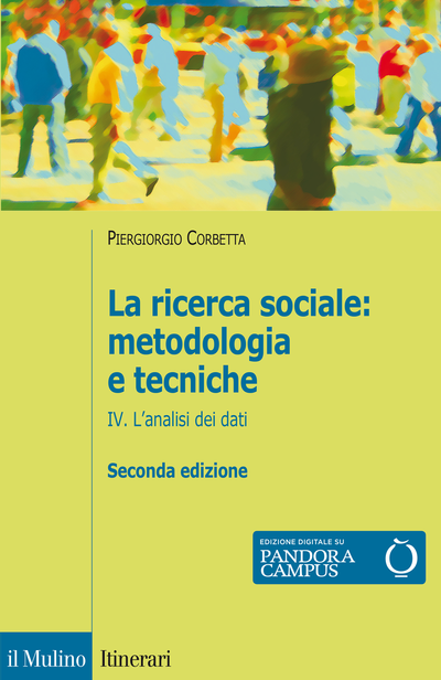 Cover La ricerca sociale: metodologia e tecniche. IV