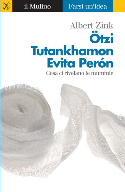 Copertina Ötzi, Tutankhamon, Evita Perón