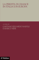 La perdita di chance in Italia e in Europa