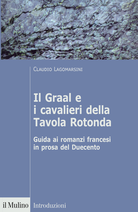 Il Graal e i cavalieri della Tavola Rotonda