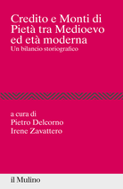 Credito e Monti di Pietà tra Medioevo ed età moderna