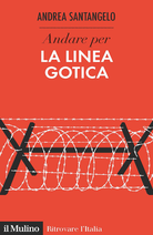 Andare per la linea gotica