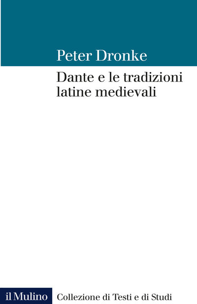 Cover Dante e le tradizioni latine medievali