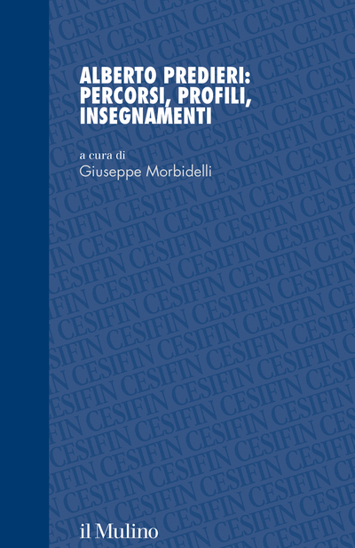 Cover Alberto Predieri: percorsi, profili, insegnamenti