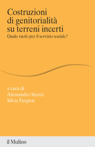 Costruzioni di genitorialità su terreni incerti